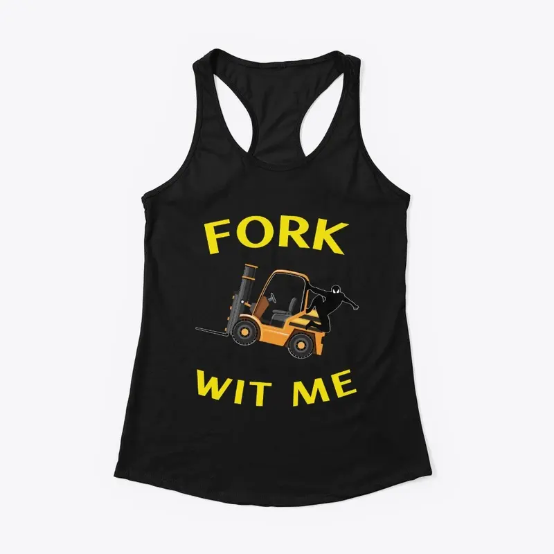 Forklift Ninja Fork Wit Me NFGY