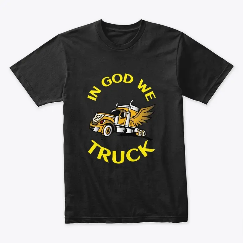 Angel Trucker, In God We Truck GY