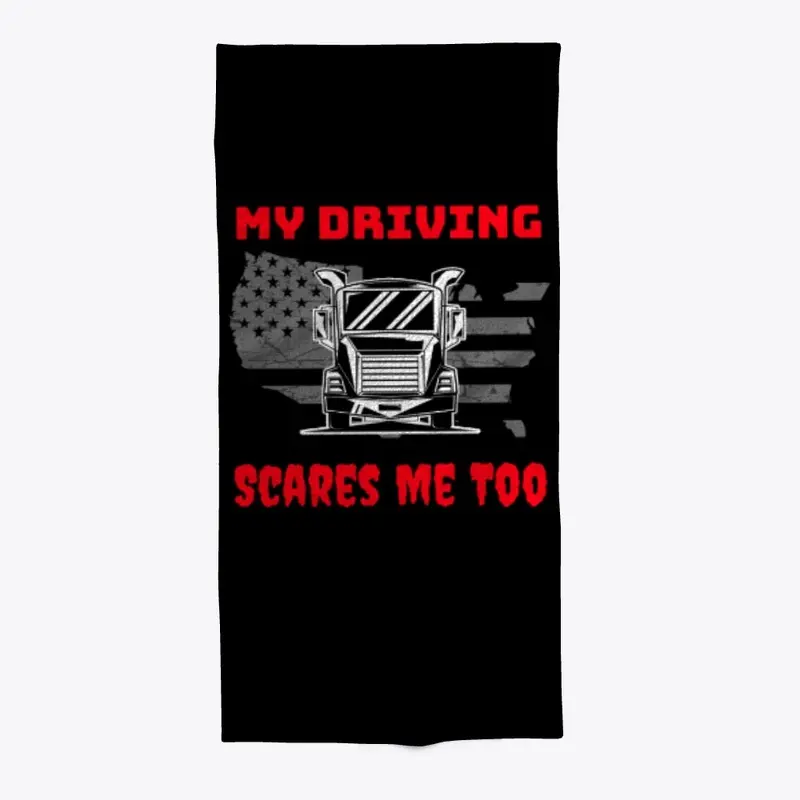 Trucker, My Driving Scares Me Too WR