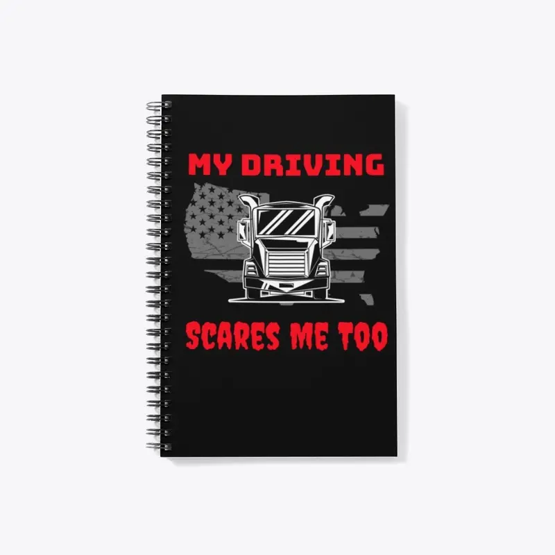 Trucker, My Driving Scares Me Too WR